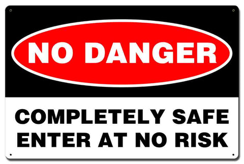 No Danger Clean Large Metal Sign