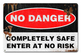 No Danger Distress Metal Sign