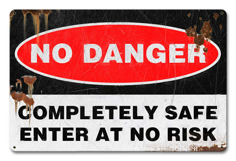 No Danger Distress Metal Sign