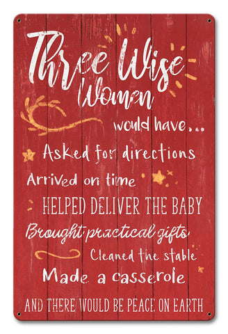 Three Wise Women Metal Sign