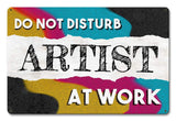 Artist Do Not Disturb Metal Sign