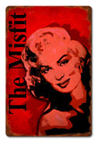 THE MISFIT Metal Sign