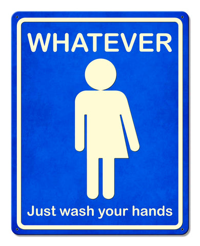 Whatever Bathroom Metal Sign