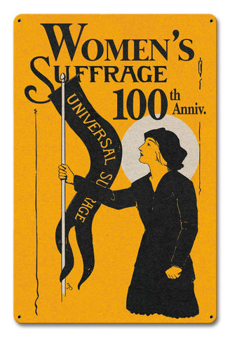 Women's Suffrage 100th Anniversary Metal Sign