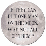 All Men On The Moon Metal Sign