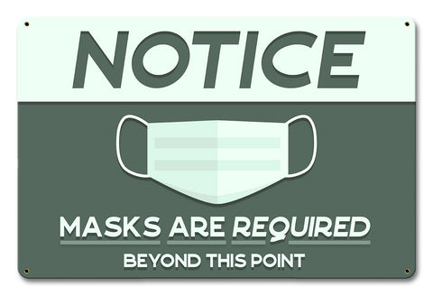 Masks Required Beyond This Point Metal Sign