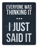 Thinking It Metal Sign