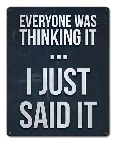 Thinking It Metal Sign