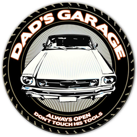 Dad's Garage Always Open Metal Sign