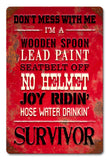Survivor Metal Sign