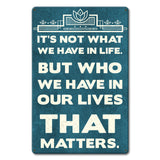 PTSB669 - WHAT WE HAVE Metal Sign