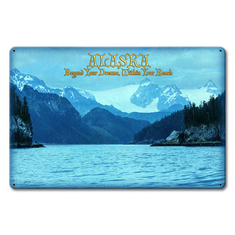 PTSB682 - Alaska Beyond Your Dreams Metal Sign