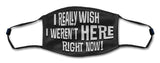 Wish I Weren't Here Mask Metal Sign