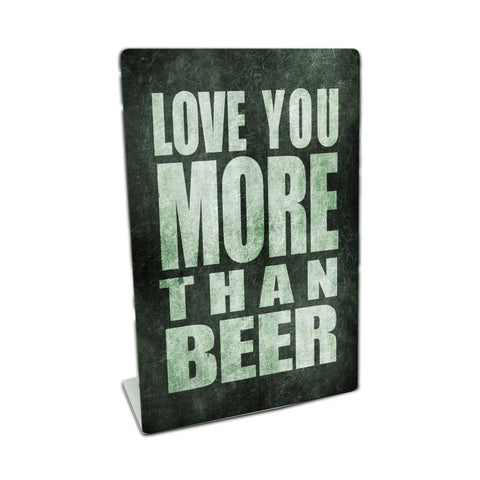 Love You More Than Beer Vintage Sign Metal Sign