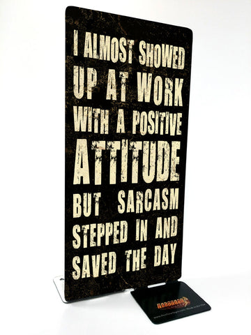 Sarcasm Vintage Sign Metal Sign