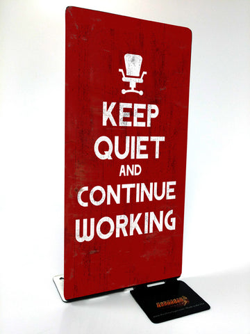 Keep Quiet Metal Sign