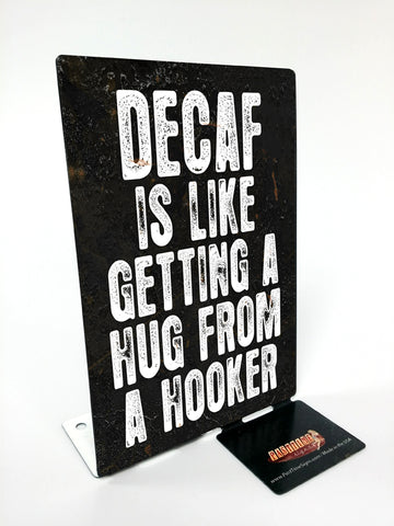 Decaf Topper Vintage Sign Metal Sign