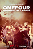 ONEFOUR: Against All Odds Style A Movie Poster 11 x 17 inch