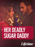 Her Deadly Sugar Daddy Style B Movie Poster 27 x 40 inch