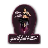 Wine A Little Vintage Sign Metal Sign