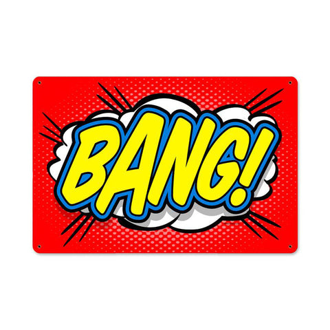 Bang Vintage Sign Metal Sign