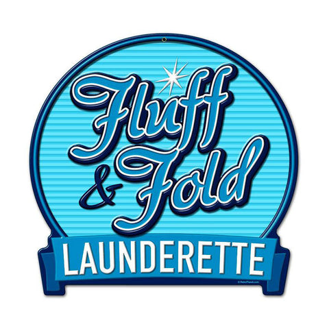 Fluff Fold Vintage Sign Metal Sign