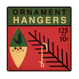 Ornament Hangers Vintage Sign Metal Sign
