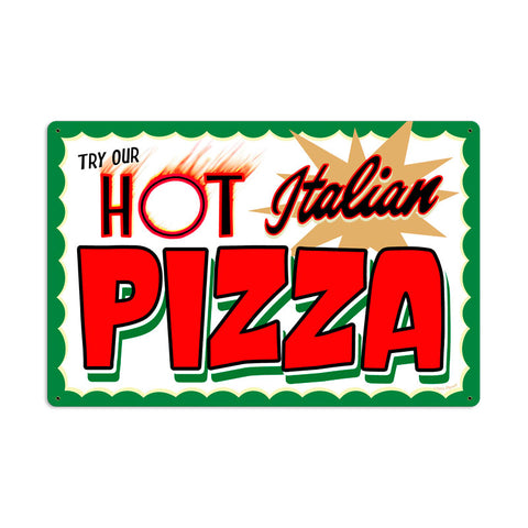Hot Italian Pizza Vintage Sign Metal Sign