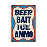 Beer Bait Ice Ammo Vintage Sign Metal Sign