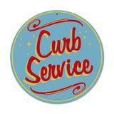 Curb Service Vintage Sign Metal Sign