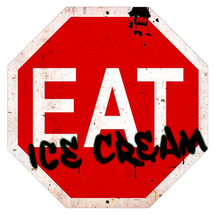 Eat Ice Cream Stop Sign Vintage Sign Metal Sign
