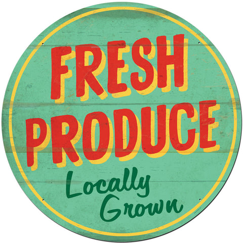 RPC478   FRESH PRODUCE LOCALLY GROWN Metal Sign