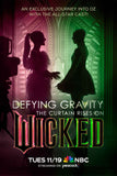 Defying Gravity: The Curtain Rises on Wicked Style B Movie Poster 11 x 17 inch