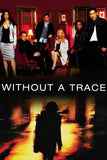 Without a Trace Style: 1 - 11 x 17 inch. TV Show Poster