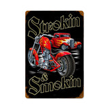 Strokin And Smokin Vintage Sign Metal Sign