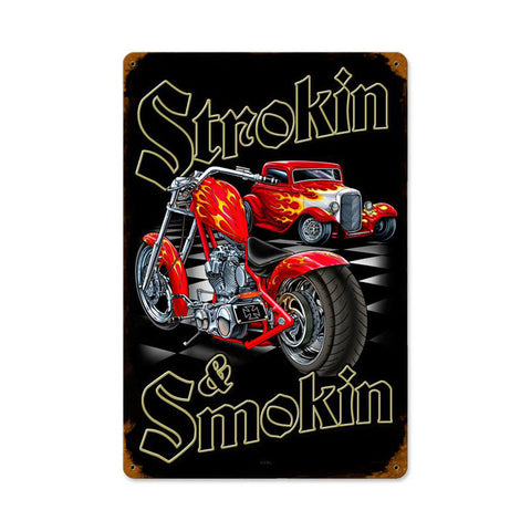 Strokin And Smokin Vintage Sign Metal Sign