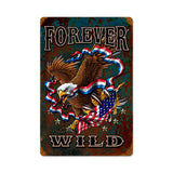Forever Wild Vintage Sign Metal Sign