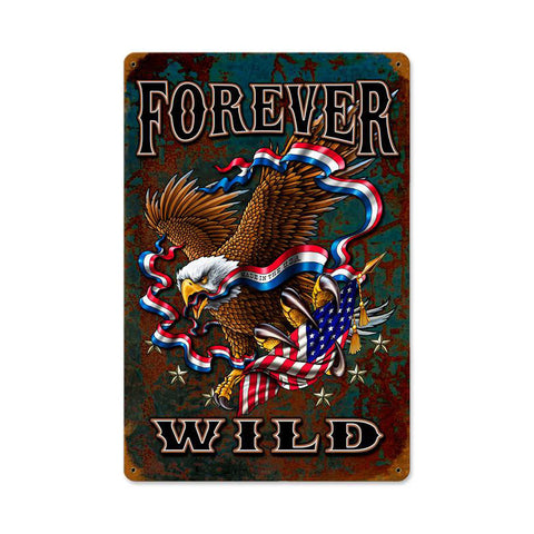Forever Wild Vintage Sign Metal Sign