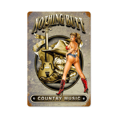 Nothing-Butt-Country-Vintage-Sign-Metal-Sign