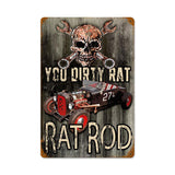 Dirty Rat Rod Vintage Sign Metal Sign