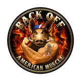 Back Off Vintage Sign Metal Sign