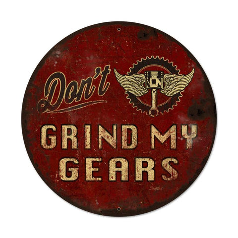 Don'T-Grind-My-Gears-Vintage-Sign-Metal-Sign