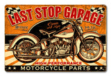Last Stop Garage Vintage Sign Metal Sign