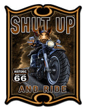 Shut Up And Ride Vintage Sign Metal Sign