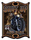Shut Up And Ride Vintage Sign Metal Sign