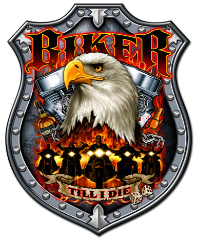 Biker Till I Die Vintage Sign Metal Sign
