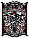 Respect Vintage Sign Metal Sign