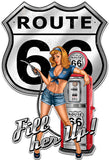 RT66 Pin Up Fill Her Up Vintage Sign Metal Sign