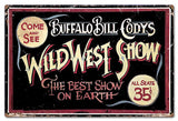 Wild Bill Vintage Sign Metal Sign