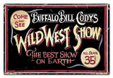 Wild Bill Vintage Sign Metal Sign